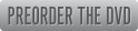 DVD Preorder Button
